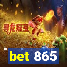 bet 865